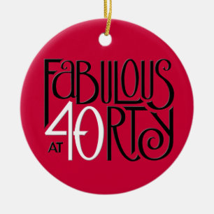Fabulous 40 black white red Ornament