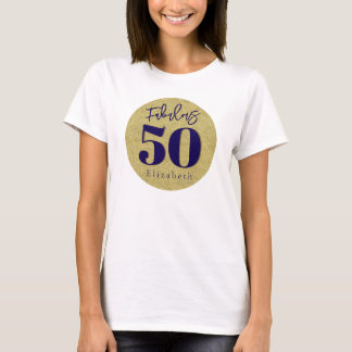 Fabulous 50 Gold Birthday T-Shirt