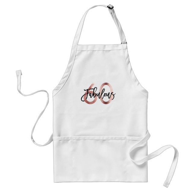 Fabulous 60th | Fun Modern Rose Gold Birthday Standard Apron (Front)