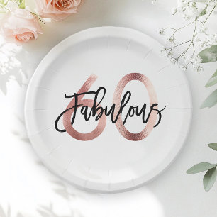 Fabulous 60th   Modern Elegant Rose Gold Birthday Paper Plate