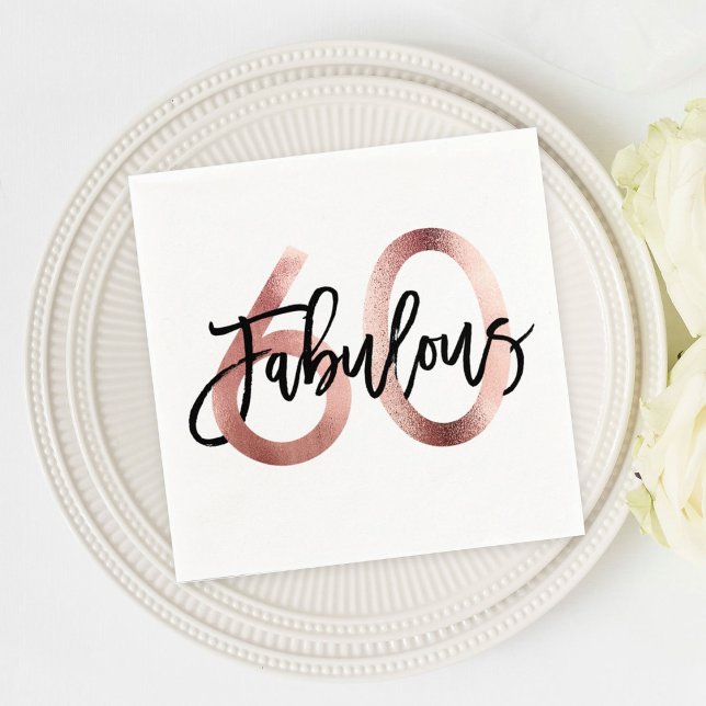 Fabulous 60th | Rose Gold Modern Elegant Birthday Napkin (Creator Uploaded)