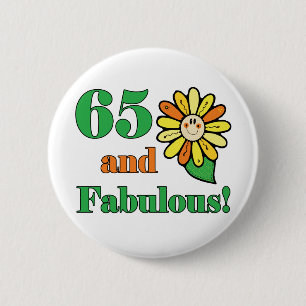 Fabulous 65th Birthday Gifts 6 Cm Round Badge