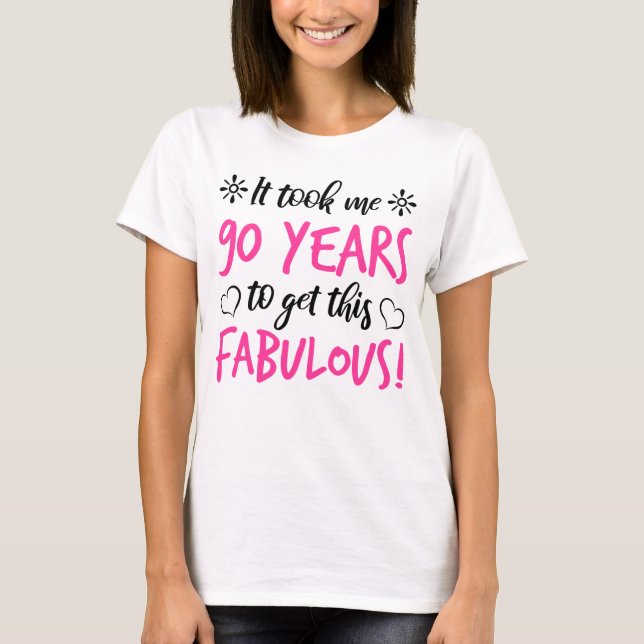 Fabulous 90th Birthday T-Shirt (Front)