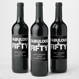 Fabulous and Fifty Birthday Bold Script Custom Wine Label