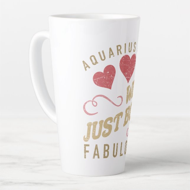 Fabulous Aquarius For Women Latte Mug (Left Angle)
