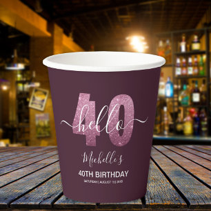 Fabulous at 40! Chic 40th Celebration with Pink Paper Cups