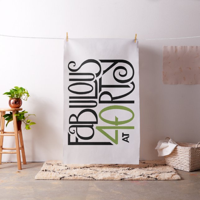 Fabulous at 40 green Fabric (In Situ)