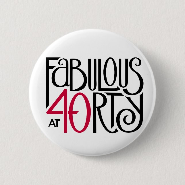 Fabulous at 40 red 6 cm round badge (Front)