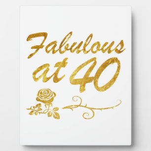 Fabulous at 40 years plaque