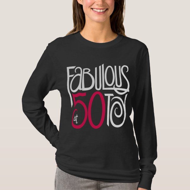 Fabulous at 50 Black T-shirt (Front)