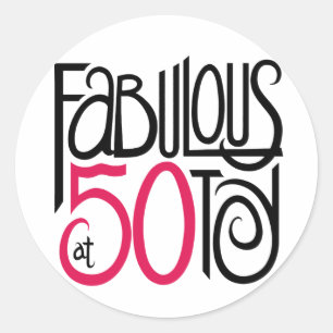 Fabulous at 50 classic round sticker