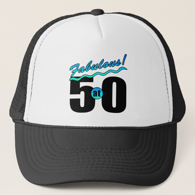 Fabulous At 50 Trucker Hat (Front)