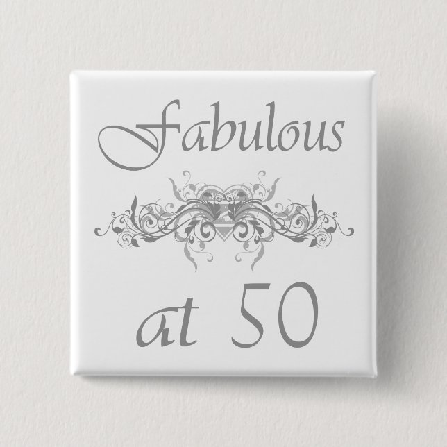 Fabulous At 50 Years Old 15 Cm Square Badge (Front)