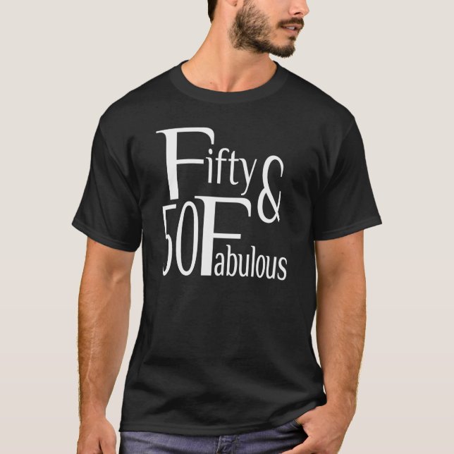 Fabulous at Fifty T-Shirt (Front)