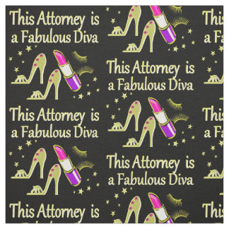 FABULOUS ATTORNEY DIVA DESIGN FABRIC