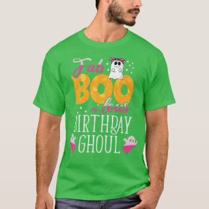 Fabulous Birthday Ghoul Faboolous Party Halloween T-Shirt