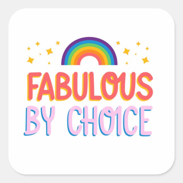 Fabulous by Choice Large LGBT Sticker (Front)