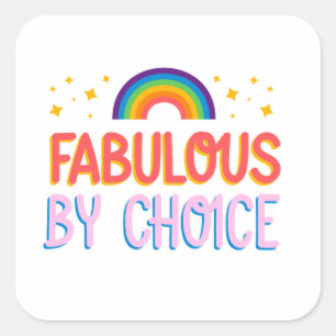 Fabulous by Choice Large LGBT Sticker