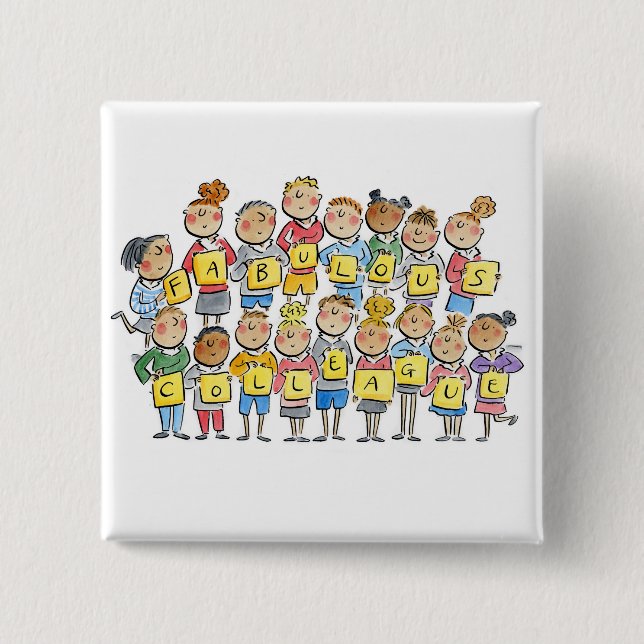 Fabulous Colleague 15 Cm Square Badge (Front)