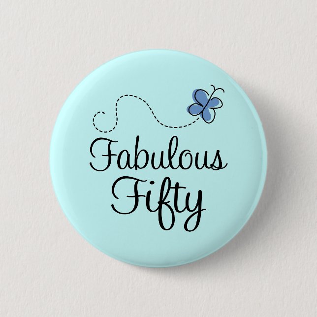 Fabulous Fifty Blue Butterfly Birthday Gift 6 Cm Round Badge (Front)