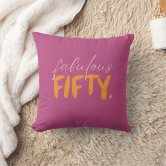 Fabulous Fifty Pink and Orange Typography Cushion