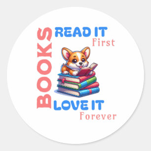 Fabulous gift for those who love books and reading classic round sticker