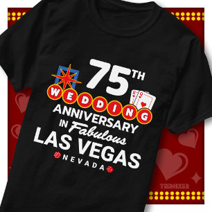 Fabulous Las Vegas 75th Anniversary Wedding Couple T-Shirt