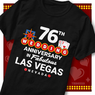 Fabulous Las Vegas 76th Anniversary Wedding Couple T-Shirt