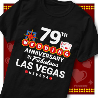 Fabulous Las Vegas 79th Anniversary Wedding Couple T-Shirt