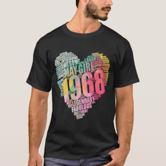 Fabulous MAY GIRL 1968 Awesome Big Heart 54th Birt T-Shirt