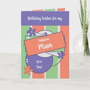 Fabulous Mum Birthday wishes green Card