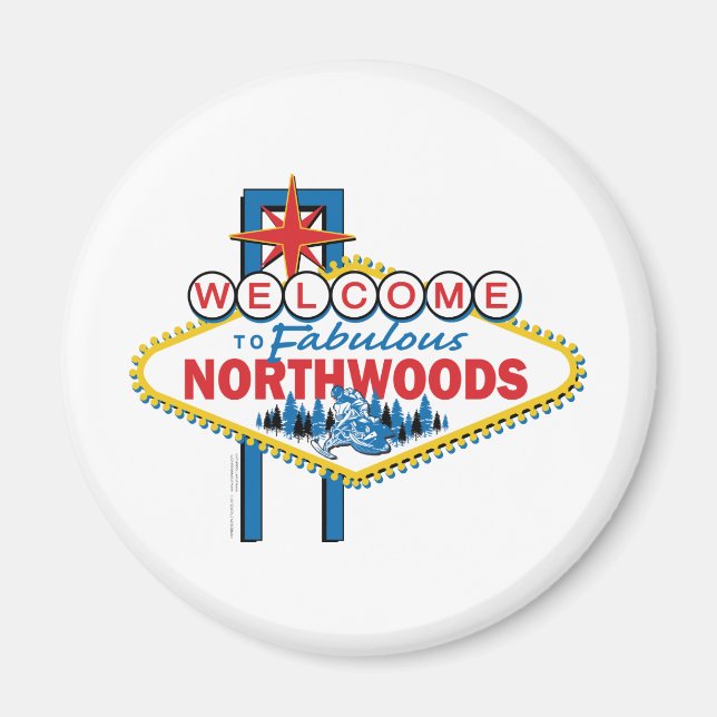 Fabulous-North-Woods Magnet (Front)