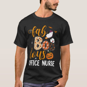 Fabulous Nurse Costume Faboolous Office Nurse Hall T-Shirt