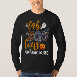 Fabulous Nurse Costume Faboolous Pediatric Nurse H T-Shirt