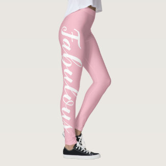 Fabulous Pink And White (or change text/colour) Leggings