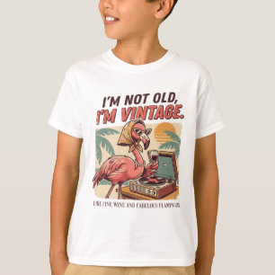 Fabulous Retro Flamingo Wine I'm Not Old I'm Vinta T-Shirt