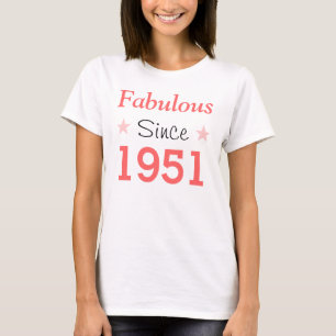 Fabulous Since 1951 T-Shirt