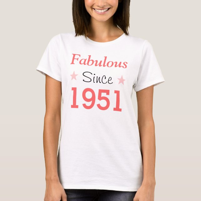 Fabulous Since 1951 T-Shirt (Front)