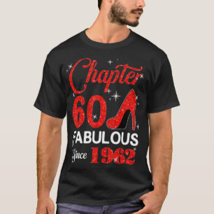 Fabulous Since 1962 Chapter 60  Birthday  T-Shirt