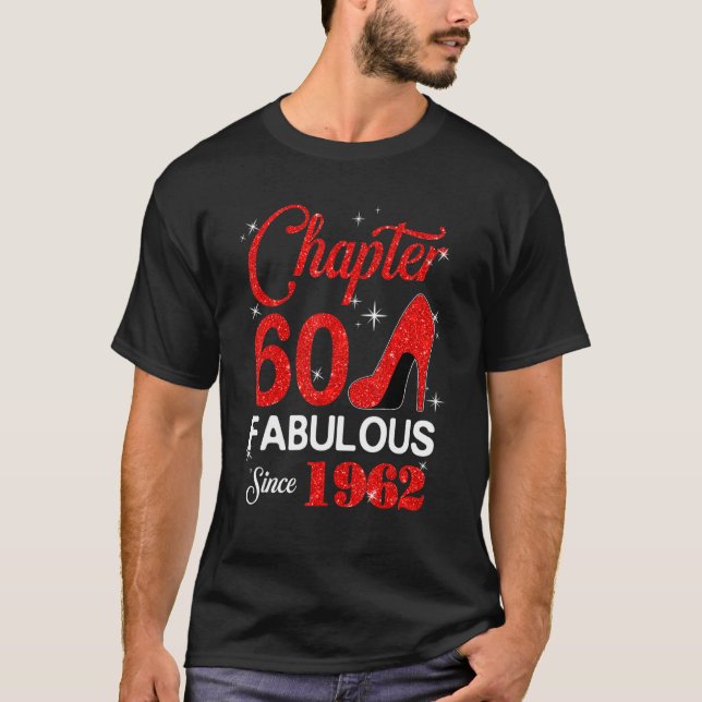 Fabulous Since 1962 Chapter 60  Birthday Tee (Front)