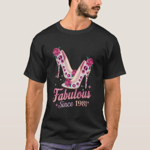 fabulous since 1981 Heels women 43rd birthday T-Shirt