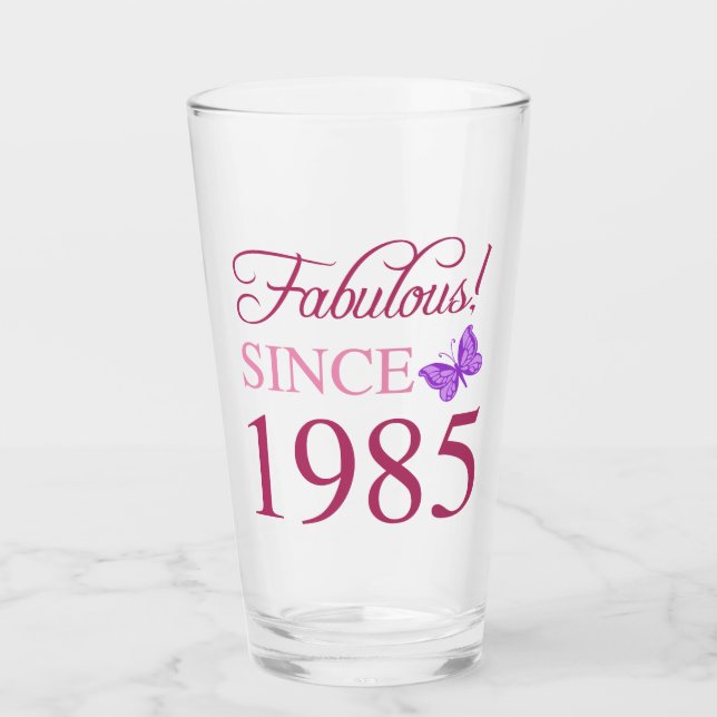 Fabulous Since 1985 40th Birthday Glass (Front)