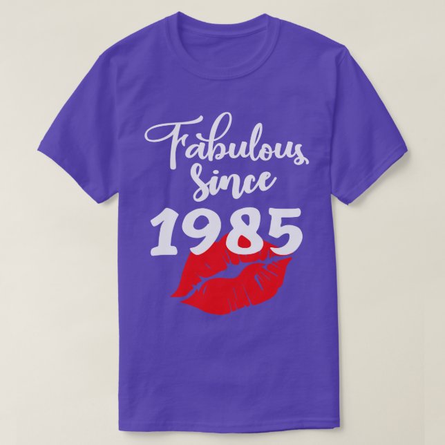 Fabulous since 1985 T-Shirt (Design Front)