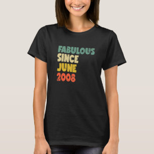 Fabulous Since June 2008 Boy Girl Man Woman Birthd T-Shirt