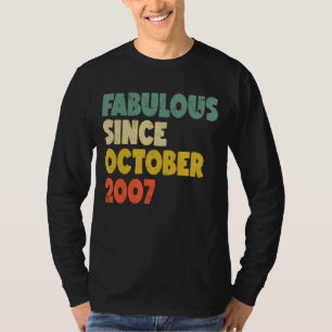 Fabulous Since October 2007 Boy Girl Man Woman Bir T-Shirt