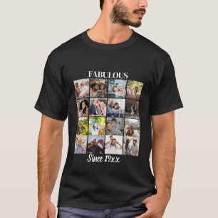 Fabulous Since Personalised 16 Photo Collage T-Shirt