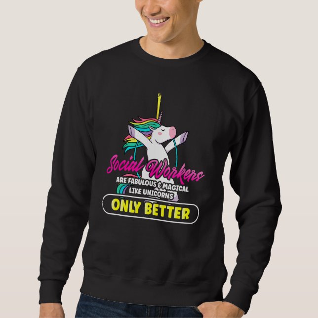 Fabulous Social Worker Magical Unicorns Rainbow Sweatshirt (Front)