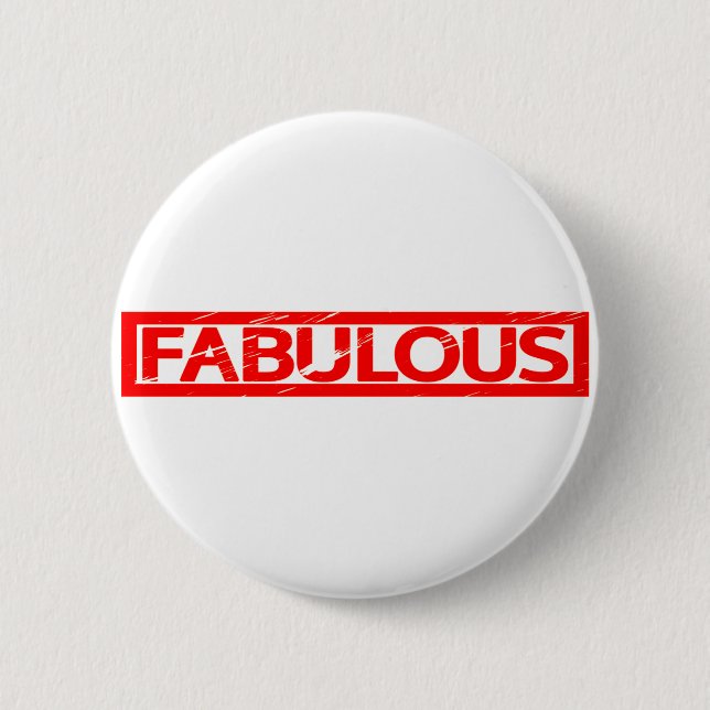 Fabulous Stamp 6 Cm Round Badge (Front)