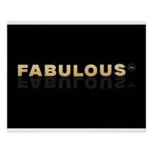 Fabulous with Trademark Poster