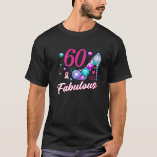 Fabulous Woman 60 Years Old Lady 60Th Natal Birthd T-Shirt